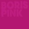 Boris - Pink 🎶 Слова и текст песни