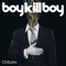 Boy Kill Boy - Civil Sin 🎶 Слова и текст песни