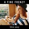 A Fine Frenzy - Blow Away 🎼 Слова и текст песни
