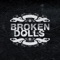 Broken Dolls - Here We Go 🎶 Слова и текст песни