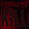 Cannibal Corpse - The Time To Kill Is Now 🎶 Слова и текст песни