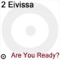 2 Eivissa - I Wanna Be Your Toy 🎶 Слова и текст песни