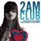 2am Club - Make You Mine 🎶 Слова и текст песни
