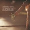 Aliceblue - The City 🎶 Слова и текст песни