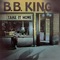 B.B. King - Same Old Story (Same Old Song)