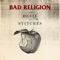Bad Religion - The Devil In Stitches 🎶 Слова и текст песни