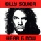 Billy Squier - Stronger 🎶 Слова и текст песни