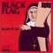 Black Flag - My Ghetto 🎶 Слова и текст песни