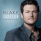 Blake Shelton - Over 🎶 Слова и текст песни