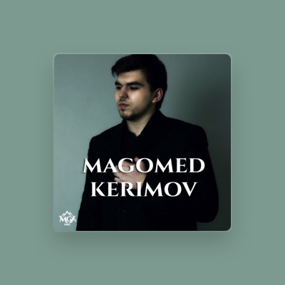 Magomed Kerimov